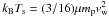 \hbox{$k_{\rm B} T_{\rm s}=(3/16) \mu m_{\rm p} v_{\rm w}^{2} $}