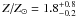 \hbox{$Z/Z_\odot = 1.8^{+0.8}_{-0.2}$}