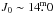 \hbox{$J_0\sim14\fm0$}