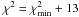 \hbox{$\chi^2 = \chi^2_{\min}+13$}