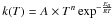 \hbox{$k(T) = A\times T^n \exp^{-\frac{E_a}{RT}}$}