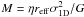 \hbox{$M=\eta\reff\dispsq/G$}