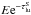 \hbox{$E {\rm e}^{-\tau_{\rm lu}^{\rm S}}$}
