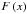 \hbox{$F\left(x\right)$}