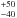 \hbox{${+50\atop -40}$}
