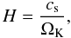 \begin{equation} \label{eq:height} H = \frac{c_\mathrm{s}}{\Omega_\mathrm{K}}, \end{equation}