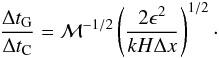 \appendix \setcounter{section}{2} \begin{equation} \frac{\Delta t_\mathrm{G}}{\Delta t_\mathrm{C}} = {\cal M}^{-1/2} \left(\frac{2 \epsilon^2}{k H \Delta x} \right)^{1/2}\cdot \end{equation}