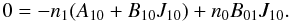 \appendix \setcounter{section}{2} \begin{equation} \centering 0=-n_1(A_{10}+B_{10}J_{10})+n_0B_{01}J_{10}. \end{equation}