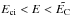 \hbox{$\Eci<E<\tilde\EC$}