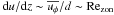 \hbox{${\rm d}u/{\rm d}z \sim \overline{u_\phi}/d \sim \text{Re}_{\text{zon}}$}