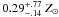 \hbox{$0.29^{+.77}_{-.14}~Z_{\odot}$}