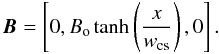 \begin{equation} \label{eq11} \bm{B} = \left[0,B_{\mathrm{o}} \tanh \left(\frac{x}{w_\mathrm{cs}}\right),0\right]. \end{equation}