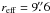 \hbox{$r_\mathrm{eff} = 9\farcs6$}