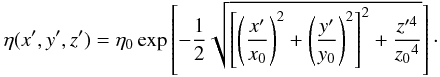 \begin{equation} \eta(x',y',z')=\eta_0\,{\rm exp}\left[-\frac{1}{2}\sqrt{\left[\left(\frac{x'}{x_{0}}\right)^2+\left(\frac{y'}{y_{0}}\right)^2 \right]^2+\frac{z'^4}{z_{0}{}^4}}\right]\cdot \label{emissivity} \end{equation}