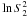 \hbox{$\ln S_2^2$}