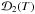 \hbox{${\mathcal D}_2(T)$}
