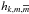 \hbox{$h_{k,m,\overline{m}}$}