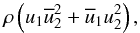 \appendix \setcounter{section}{3} \begin{equation} \rho \left( u_1 \overline{u}_2^2 + \overline{u}_1 u_2^2 \right), \end{equation}