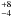 \hbox{$^{+8}_{-4}$}