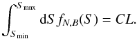 \begin{equation} \int_{S_{\rm min}}^{S_{\rm max}}{\rm d}S f_{N,B}(S) = CL. \label{e:confidencel} \end{equation}
