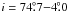\hbox{$i = 74\fdg7 {-} 4\fdg0$}