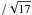 \hbox{$/\sqrt{17}$}