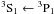 \hbox{$^{3}{\rm S}_{1}\leftarrow {}^{3}{\rm P}_{1}$}