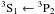 \hbox{$^3{\rm S}_1\leftarrow {}^{3}{\rm P}_{2}$}