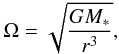 \begin{equation} \Omega=\sqrt{\frac{G \mstar}{r^3}}, \end{equation}