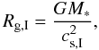 \begin{equation} R_{\rm g,{\rm I}}=\frac{G M_*}{c_{\rm s,{\rm I}}^2}, \end{equation}