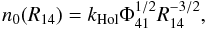 \begin{equation} n_{0}(R_{\rm 14})=k_{\rm Hol} \Phi_{\rm 41}^{1/2} R_{\rm 14}^{-3/2}, \end{equation}