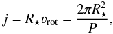 \begin{equation} j = R_\star \varv_{\rm rot} = \frac{2\pi R_\star^2}{P}, \end{equation}