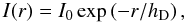 \begin{equation} I(r)=I_{\mathrm{0}} \exp\left( -r/h_{\mathrm{D}}\right) , \label{Eq:disc} \end{equation}