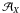 \hbox{${\cal A}_X$}