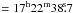 \hbox{$=17^\mathrm{h}22^\mathrm{m}38\fs7$}