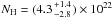 \hbox{$N_\mathrm{H}= (4.3 {+1.4 \above0pt -2.8})\times 10^{22}$}