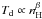 \hbox{$T_\mathrm{d}\propto n_\mathrm{H}^\beta$}