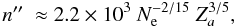 \begin{equation} n\arcsec\ \approx 2.2\times 10^{3} ~ N_{\rm{e}}^{-2/15} ~ Z_{a}^{3/5}, \end{equation}