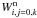 \hbox{$W_{i,j=0,k}^{\rm{n}}$}