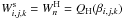 \hbox{$W_{i,j,k}^{\rm{s}} = W_{n}^{\rm{H}} = Q_{\rm{H}}(\beta_{i,j,k})$}