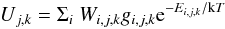 \begin{equation} U_{j,k}{} = \Sigma_{i} ~ W_{i,j,k}{} g_{i,j,k}{} {\rm e}^{-E_{i,j,k}/{\rm{k}}T} \end{equation}