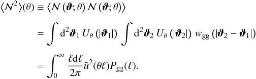 \begin{eqnarray} \label{eq:apr_num_dis} \bev{\Nap^2} (\theta) &\equiv & \ev{\Nap\left(\vvartheta; \theta\right) \Nap\left(\vvartheta; \theta\right)} \nonumber \\[1.5mm] &=& \int \dd^{2} \vvartheta_1 \, U_{\theta} \left(\left| \vvartheta_1\right|\right) \, \int \dd^{2} \vvartheta_2 \, U_{\theta} \left(\left|\vvartheta_2\right|\right) \, \Ckgkg\left(\lvert \vvartheta_{2} - \vvartheta_{1} \rvert\right) \nonumber\\[1.5mm] &= &\int_0^{\infty}\frac{\ell \dd \ell}{2\pi} \ft{u}^2(\theta \ell) \Pkgkg(\ell). \end{eqnarray}