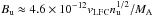 \hbox{$B_{\rm u} \approx 4.6 \times 10^{-12} v_{\rm LFC} n_{\rm u}^{1/2} / M_{\rm A}$}