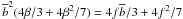 \hbox{$\bb^2 (4\beta/3+4\beta^2/7)= 4 f \bb/3+4 f^2/7$}