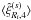 \hbox{$\lag\hxi^{(s)}_{R_i,4}\rag$}
