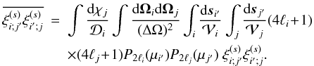 \appendix \setcounter{section}{1} \begin{eqnarray} \overline{\xis_{i;j'} \xis_{i';j}} & = & \int \frac{\dd\chi_j}{\cD_i} \int\frac{\dd\vOm_i\dd\vOm_j}{(\Delta\Omega)^2} \int_i\frac{\dd\vs_{i'}}{\cV_i} \int_j\frac{\dd\vs_{j'}}{\cV_j} (4\ell_i \!+\! 1) \nonumber \\ && \times (4\ell_j \!+\! 1) P_{2\ell_i}(\mu_{i'}) P_{2\ell_j}(\mu_{j'}) \; \xis_{i;j'} \xis_{i';j} . \label{Kij-def} \end{eqnarray}