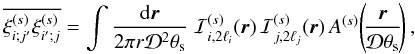 \appendix \setcounter{section}{1} \begin{equation} \overline{\xis_{i;j'} \xis_{i';j}} = \int \frac{\dd \vr}{2\pi r \cD^2\theta_{\rm s}} \; \cI_{i,2\ell_i}^{(s)}(\vr) \, \cI_{j,2\ell_j}^{(s)}(\vr) \, A^{(s)}\!\left(\!\frac{\vr}{\cD\theta_{\rm s}}\!\right) , \label{Kij-3} \end{equation}