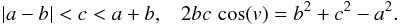 \appendix \setcounter{section}{2} \begin{equation} |a-b| < c < a+b , \;\;\; 2bc \, \cos(v) = b^2+c^2-a^2 . \end{equation}