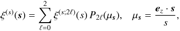 \begin{equation} \xis(\vs) = \sum_{\ell=0}^2 \xi^{(s;2\ell)}(s) \, P_{2\ell}(\mu_{\vs}) , \;\;\; \mu_{\vs} = \frac{\ve_z\cdot\vs}{s} , \label{xis} \end{equation}