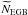 \hbox{$\widetilde{N}_{\rm{EGB}}$}
